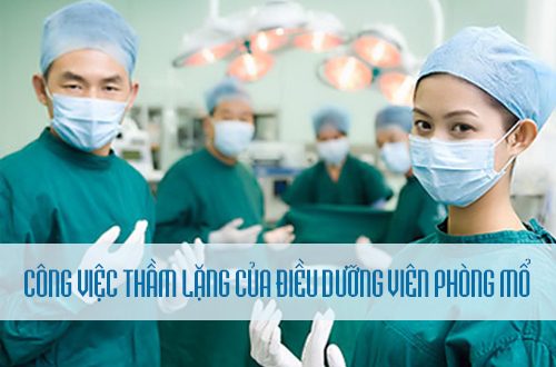 Điều dưỡng viên phòng mổ làm những công việc gì?