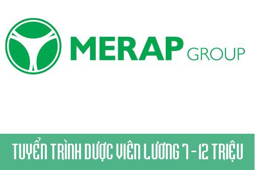 Công Ty CP Merap Group tuyển Trình Dược viên lương 7-12 triệu