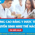 truong-cao-dang-y-duoc-tphcm-tuyen-sinh-nhu-the-nao