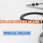 tu-vung-tieng-anh-chuyen-nganh-y-duoc