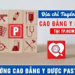 Dia-chi-tuyen-sinh-cao-dang-y-duoc-pasteur-tai-tp.hcm