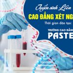 Tuyen-sinh-lien-thong-cao-dang-xet-nghiem-pasteur-18-5-1